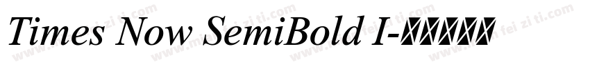 Times Now SemiBold I字体转换